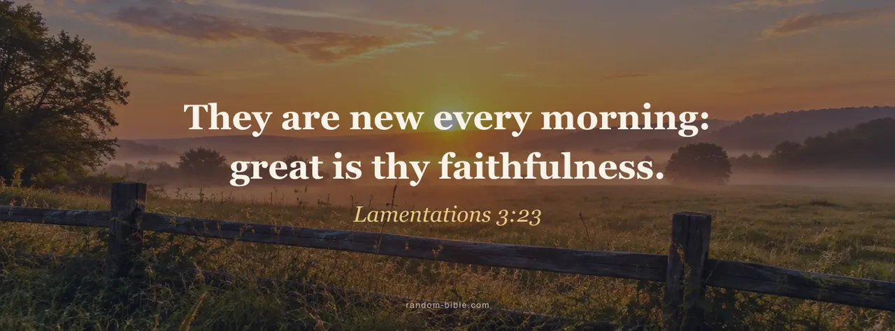 Lamentations 3:23 Facebook cover: "They are new every morning: great is thy faithfulness."