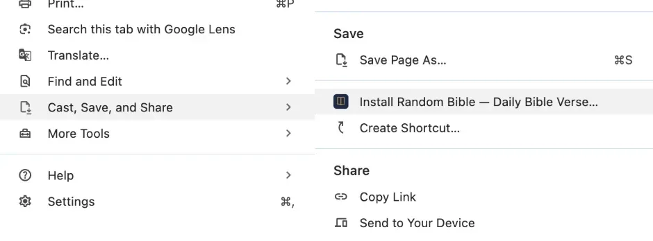 Chrome's menu with Cast, Save, and Share highlighted, and Install Random Bible in the submenu beside it.