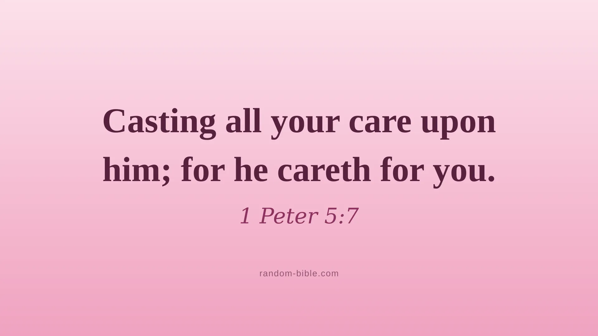 1 Peter 5:7 pink Bible verse wallpaper for desktop and laptop (KJV)