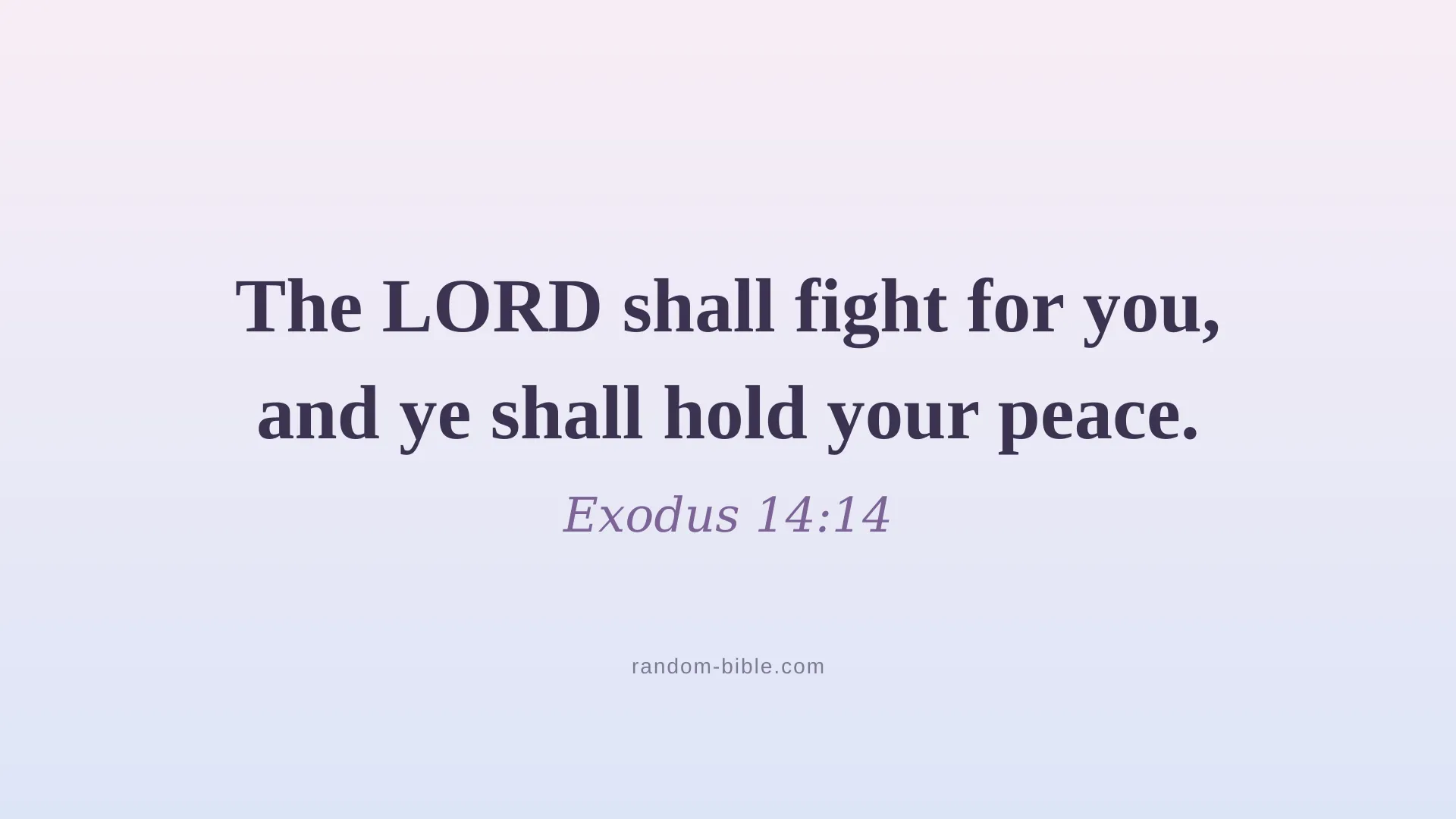 Exodus 14:14 aesthetic Bible verse wallpaper for desktop and laptop (KJV)
