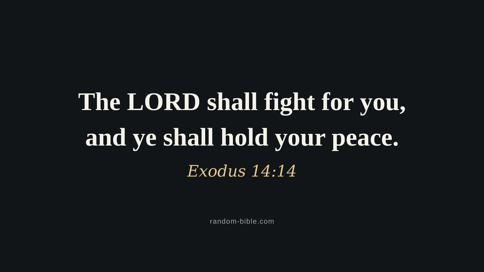 Exodus 14:14 dark Bible verse wallpaper for desktop and laptop (KJV)