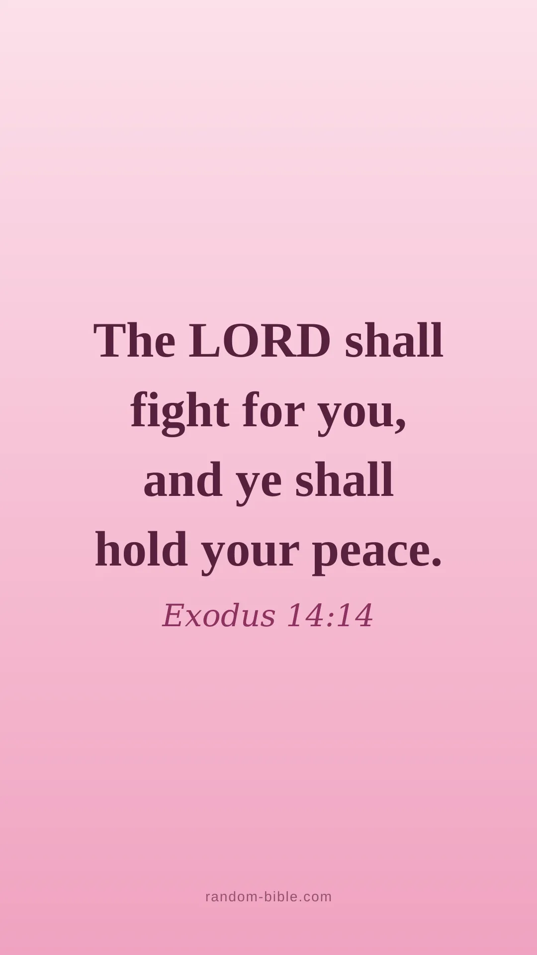 Exodus 14:14 pink Bible verse wallpaper (KJV)