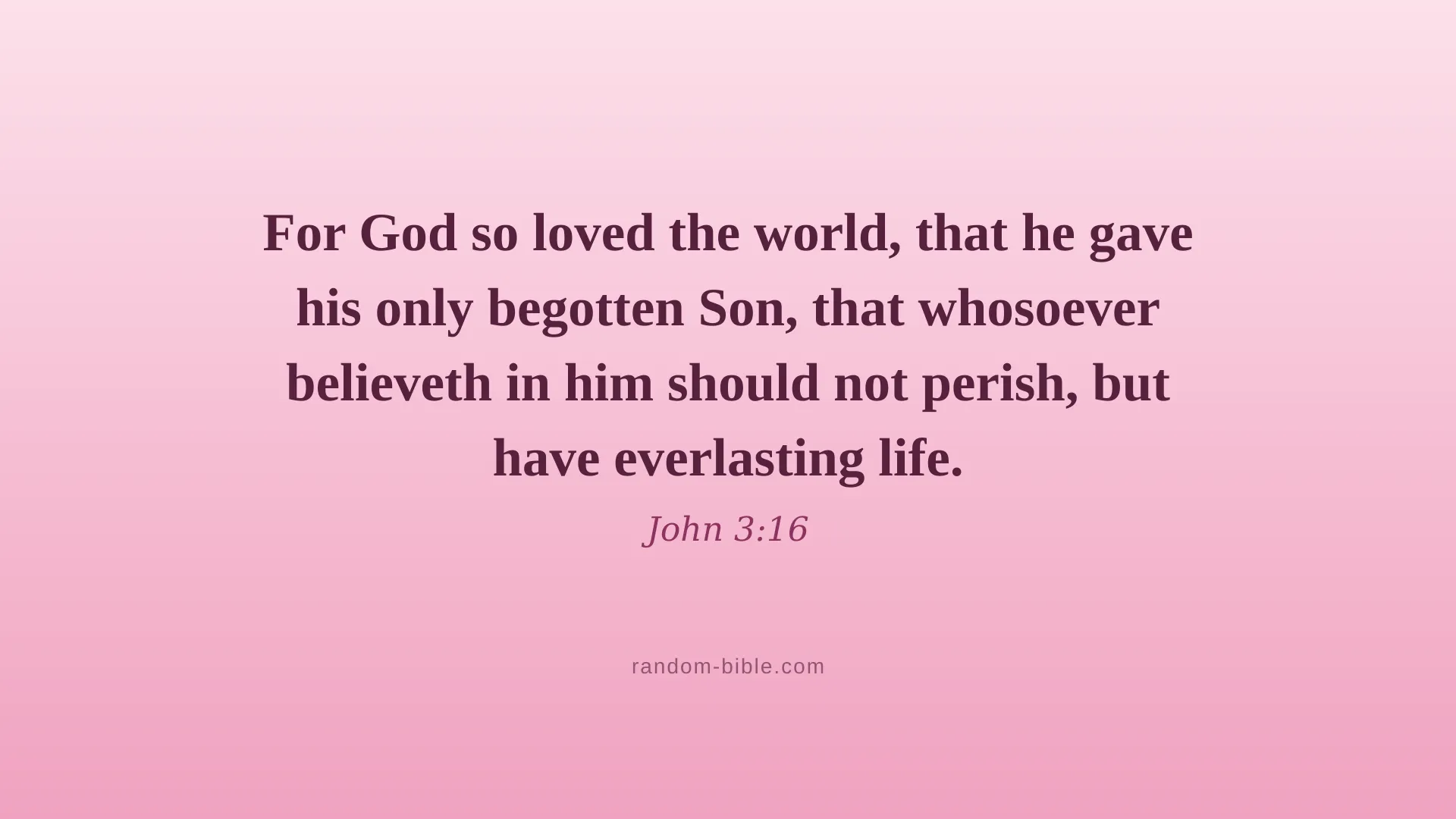 John 3:16 pink Bible verse wallpaper for desktop and laptop (KJV)