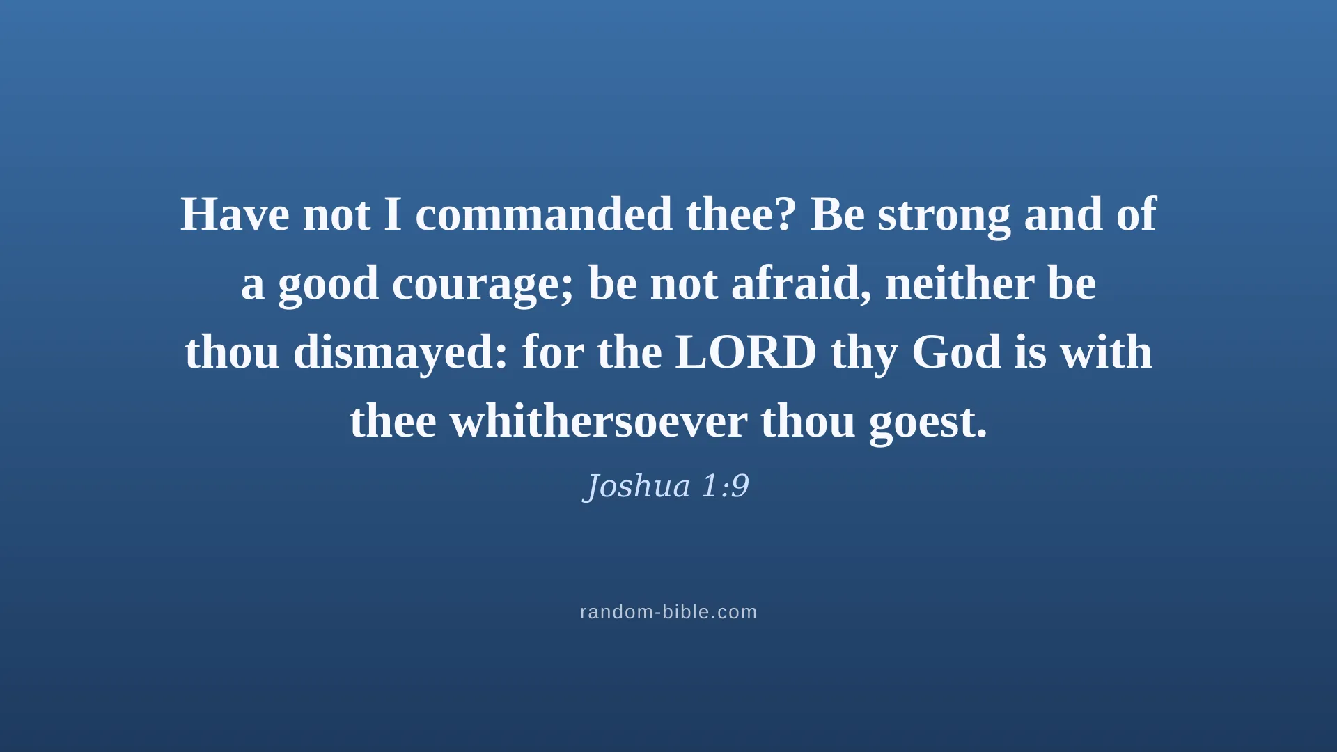 Joshua 1:9 blue Bible verse wallpaper for desktop and laptop (KJV)