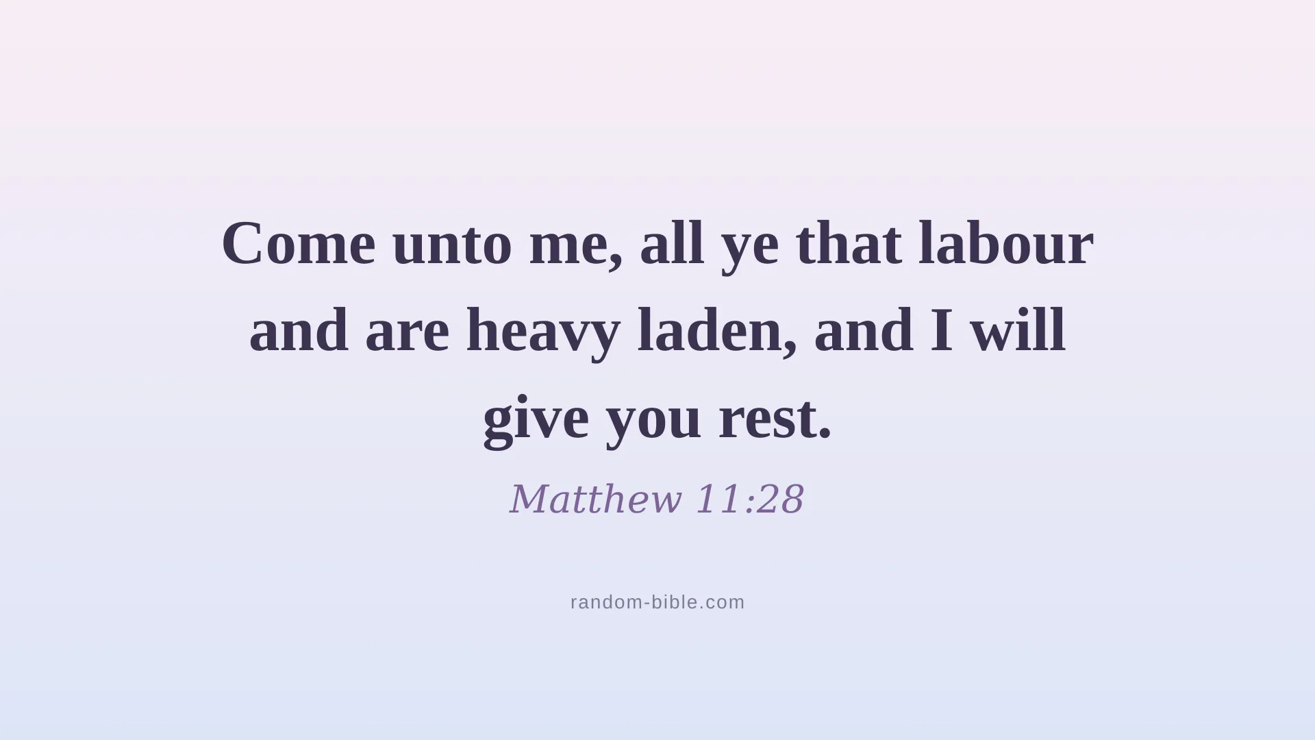 Matthew 11:28 aesthetic Bible verse wallpaper for desktop and laptop (KJV)