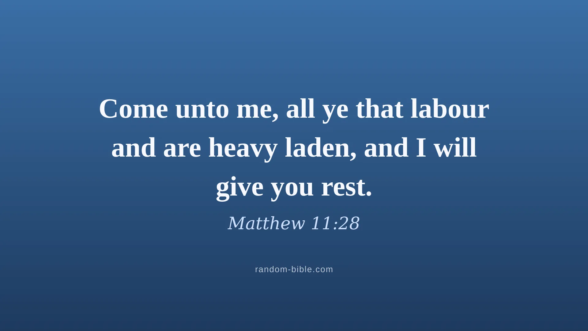 Matthew 11:28 blue Bible verse wallpaper for desktop and laptop (KJV)