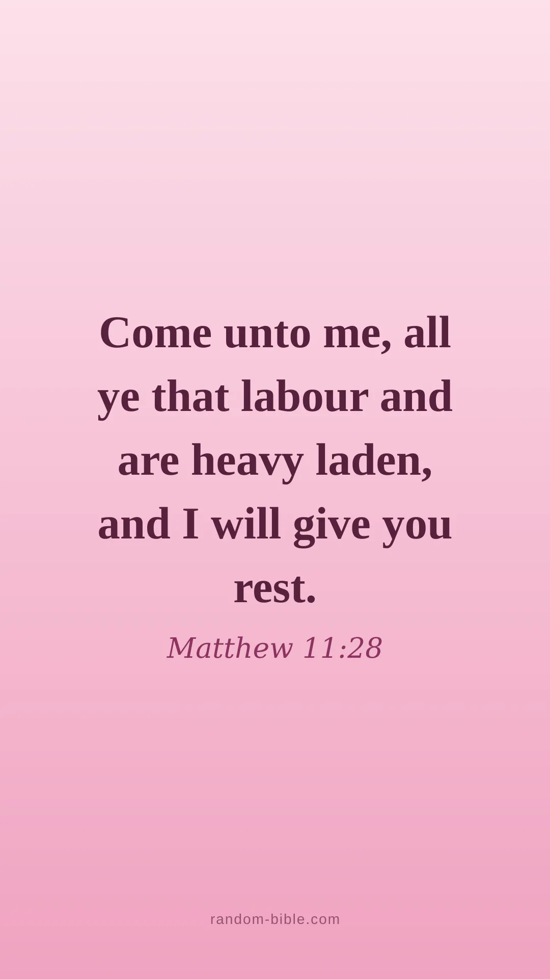 Matthew 11:28 pink Bible verse wallpaper (KJV)
