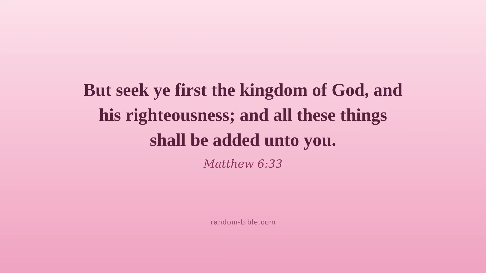 Matthew 6:33 pink Bible verse wallpaper for desktop and laptop (KJV)