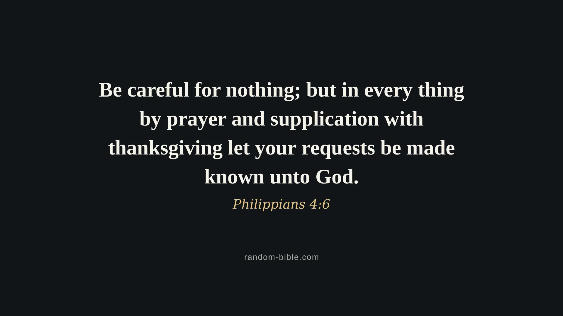 Philippians 4:6 dark Bible verse wallpaper for desktop and laptop (KJV)