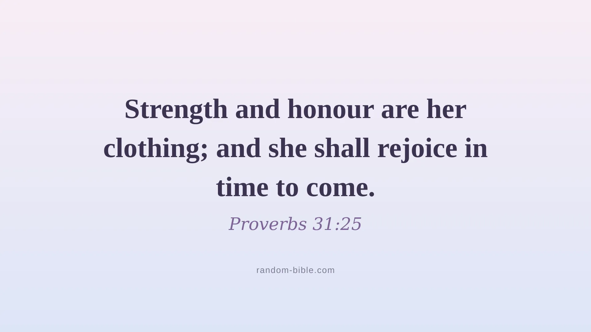 Proverbs 31:25 aesthetic Bible verse wallpaper for desktop and laptop (KJV)