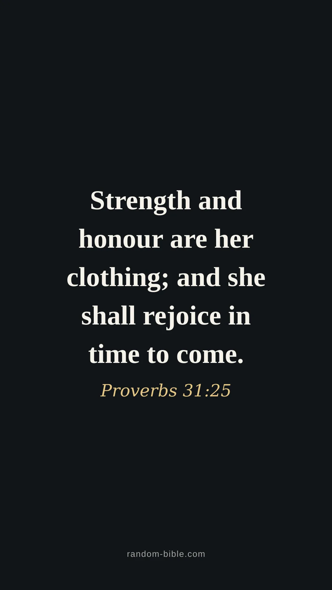 Proverbs 31:25 dark Bible verse wallpaper (KJV)