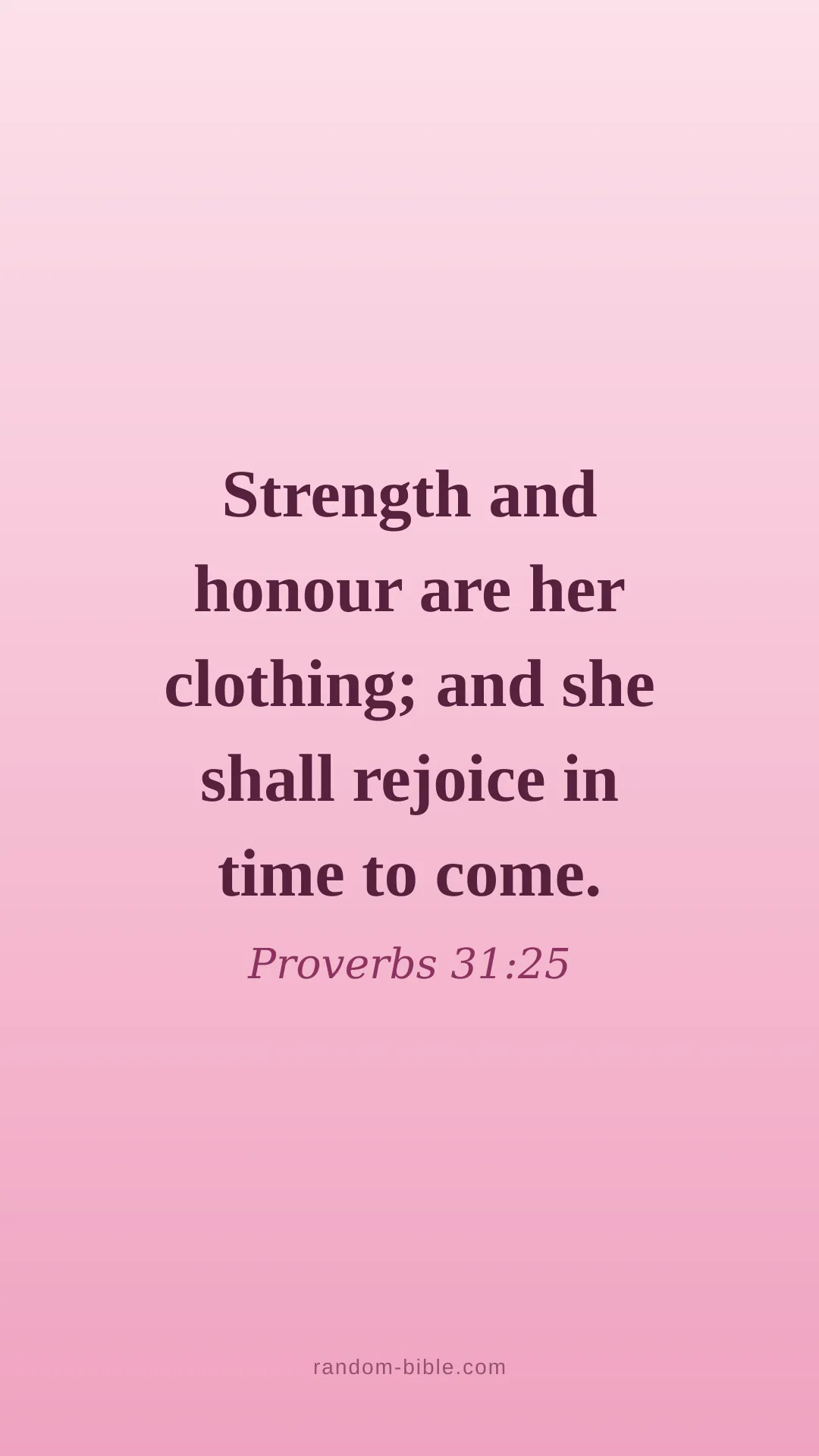 Proverbs 31:25 pink Bible verse wallpaper (KJV)