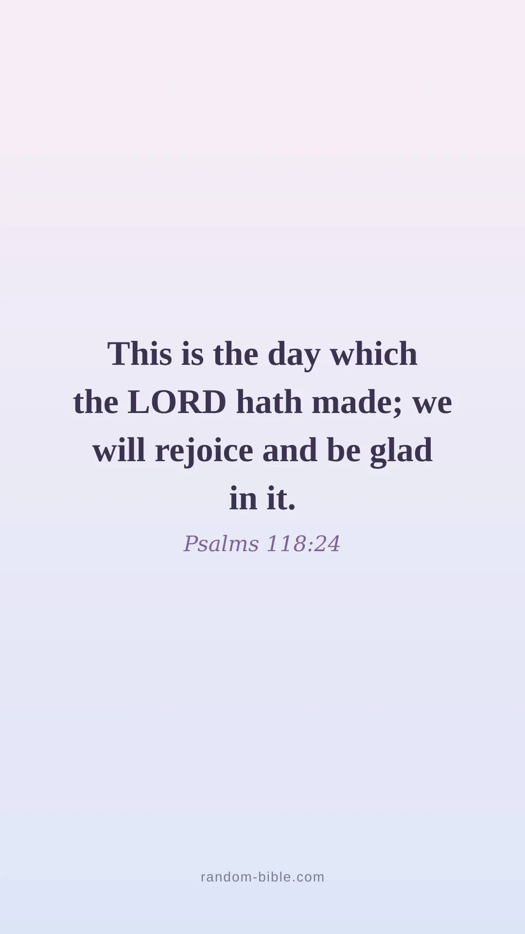 Psalms 118:24 — aesthetic Bible verse wallpaper