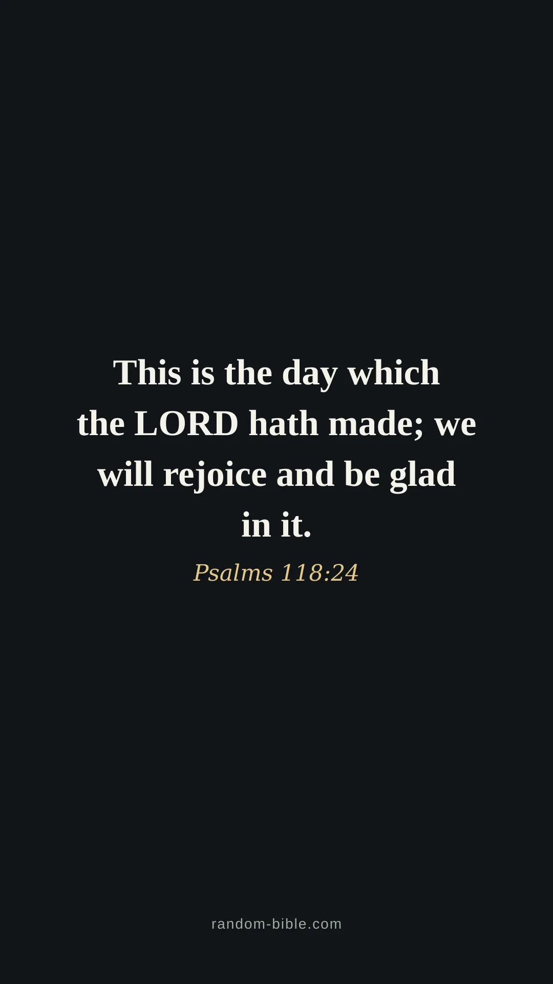 Psalms 118:24 dark Bible verse wallpaper (KJV)