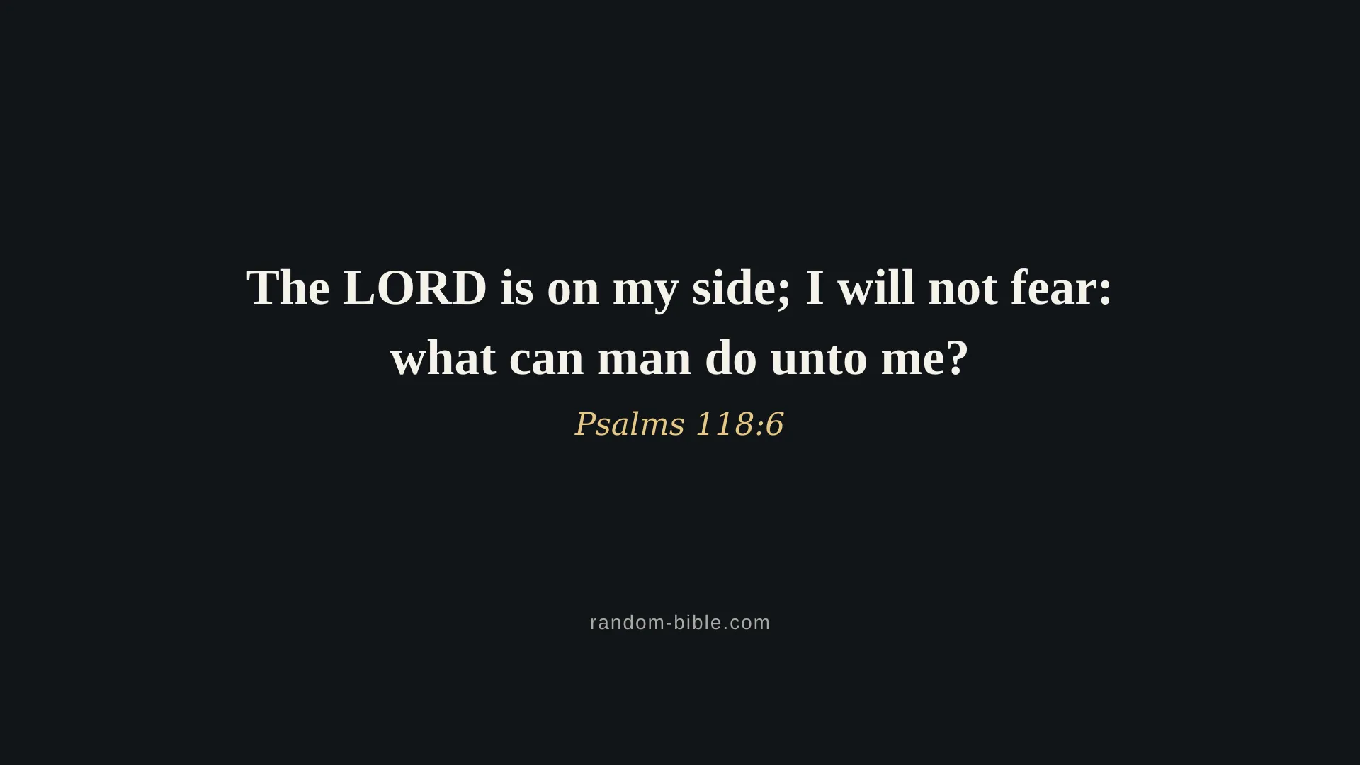 Psalms 118:6 dark Bible verse wallpaper for desktop and laptop (KJV)