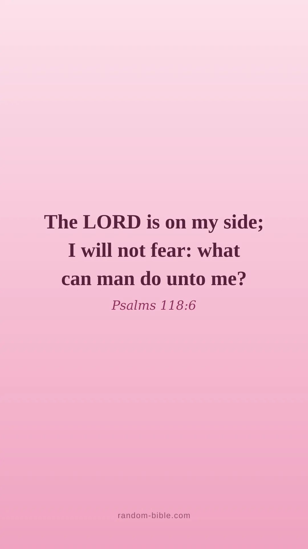 Psalms 118:6 — pink Bible verse wallpaper