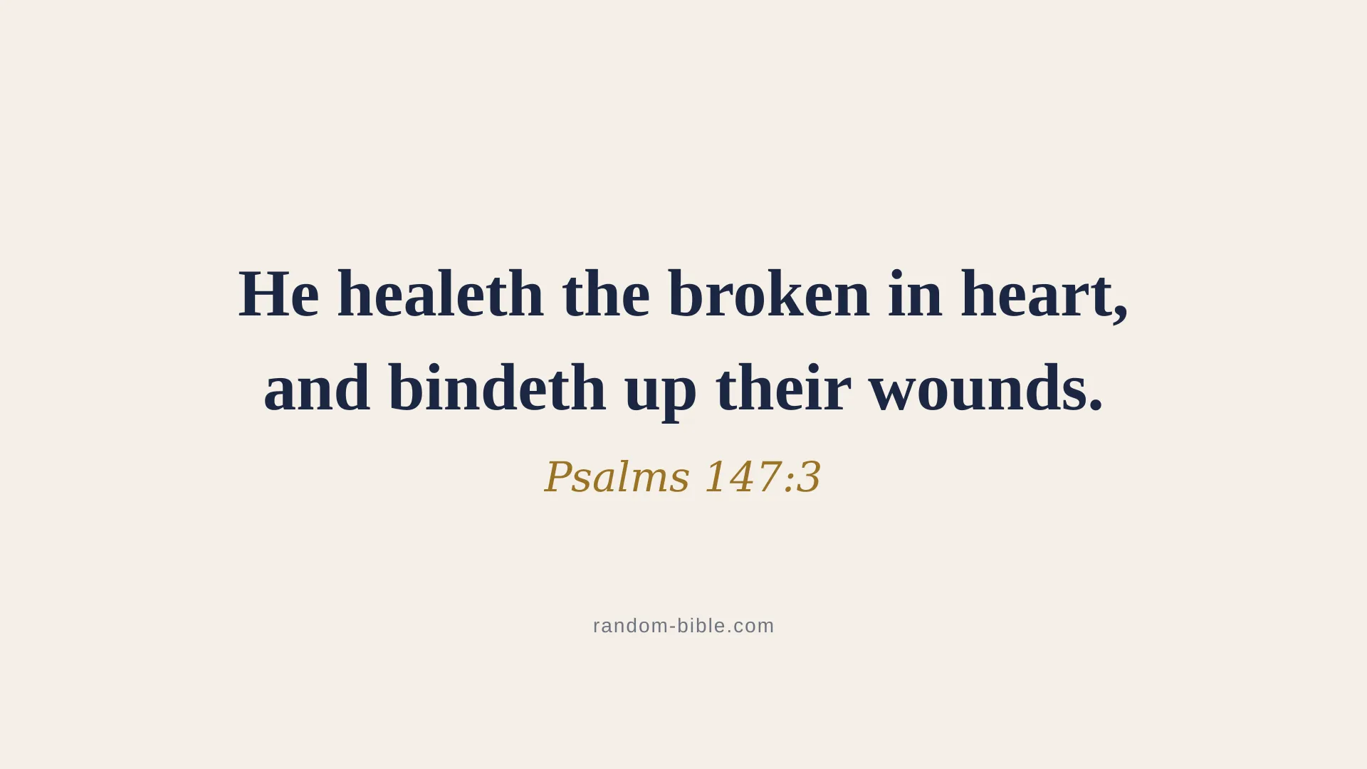Psalms 147:3 minimal Bible verse wallpaper for desktop and laptop (KJV)