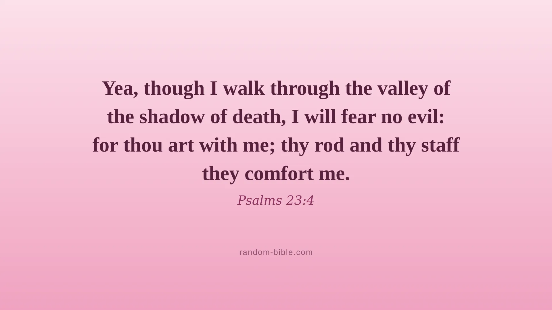 Psalms 23:4 pink Bible verse wallpaper for desktop and laptop (KJV)