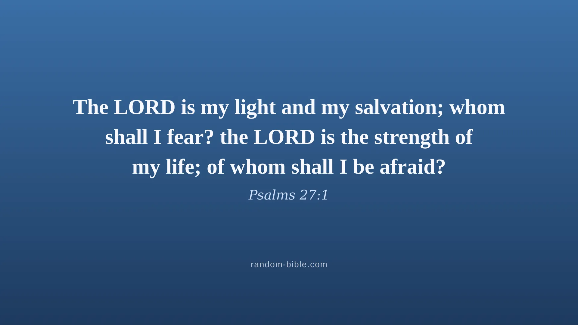 Psalms 27:1 blue Bible verse wallpaper for desktop and laptop (KJV)