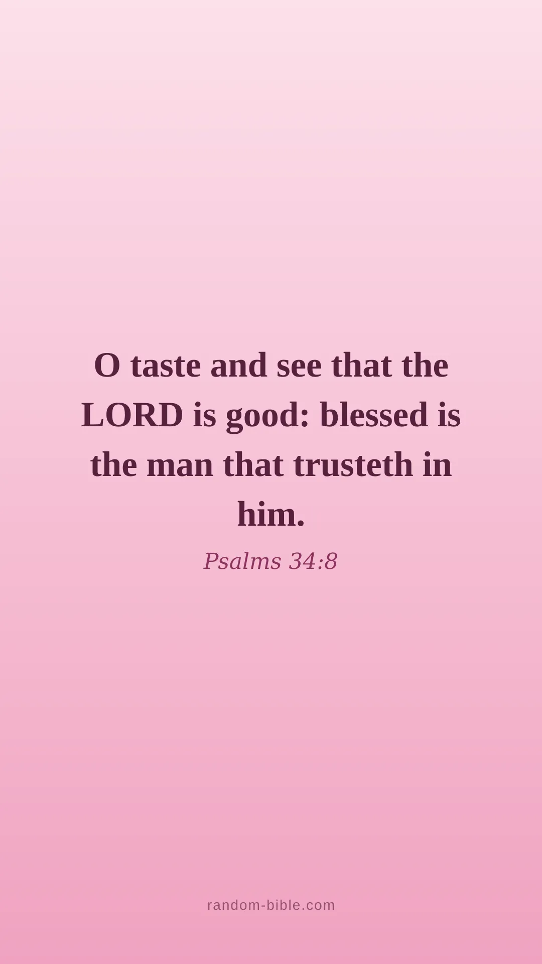 Psalms 34:8 — pink Bible verse wallpaper