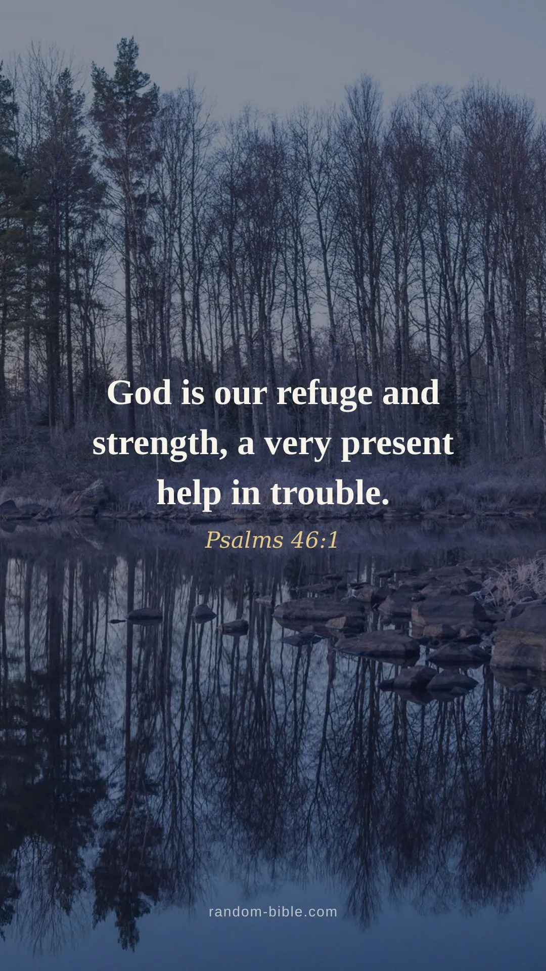 Psalms 46:1 wallpaper — “God is our refuge and strength, a very present help in trouble.” (KJV)