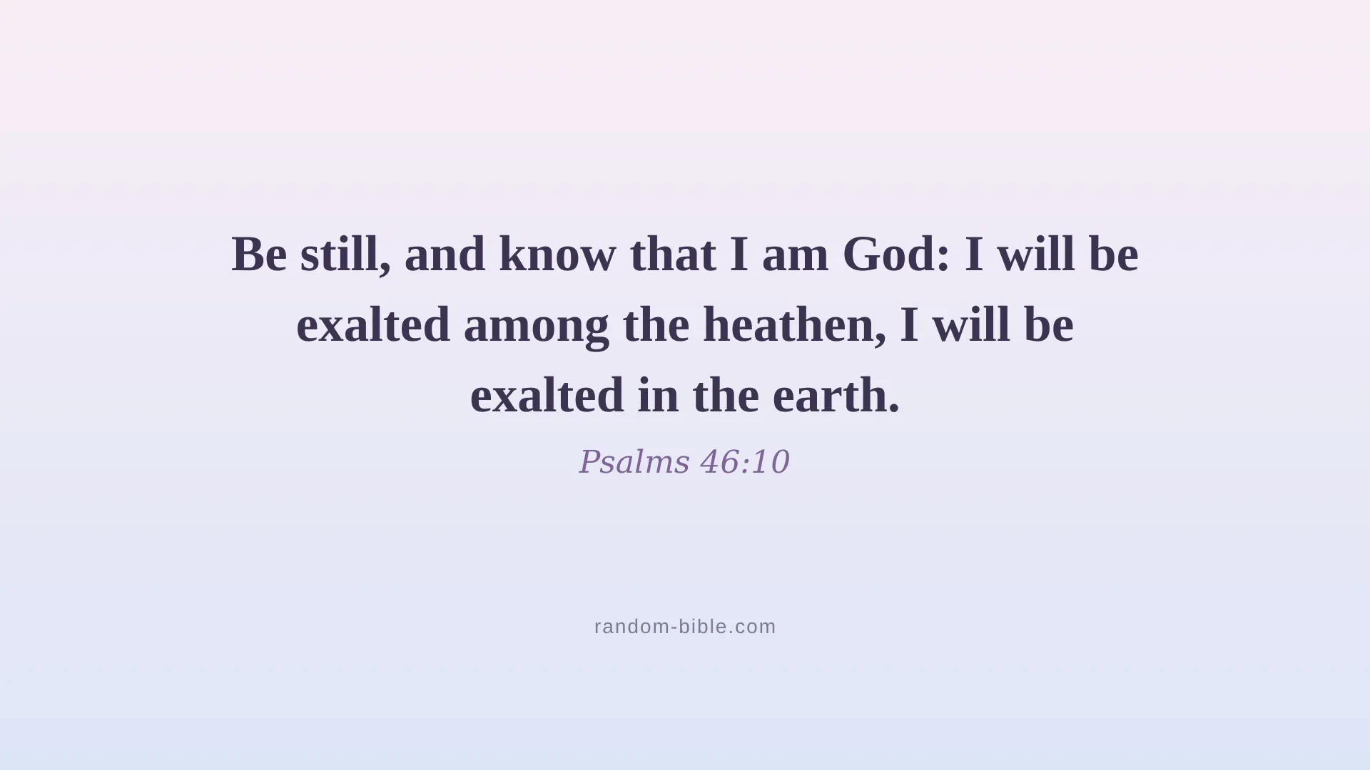 Psalms 46:10 — aesthetic Bible verse wallpaper for laptop and desktop