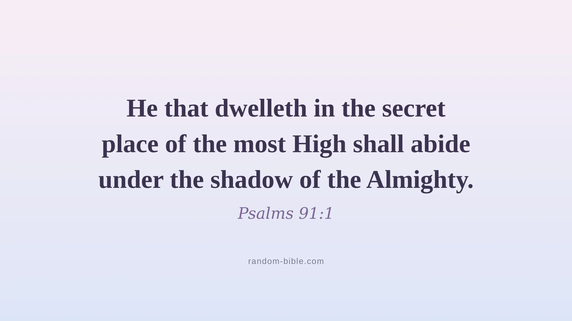 Psalms 91:1 aesthetic Bible verse wallpaper for desktop and laptop (KJV)