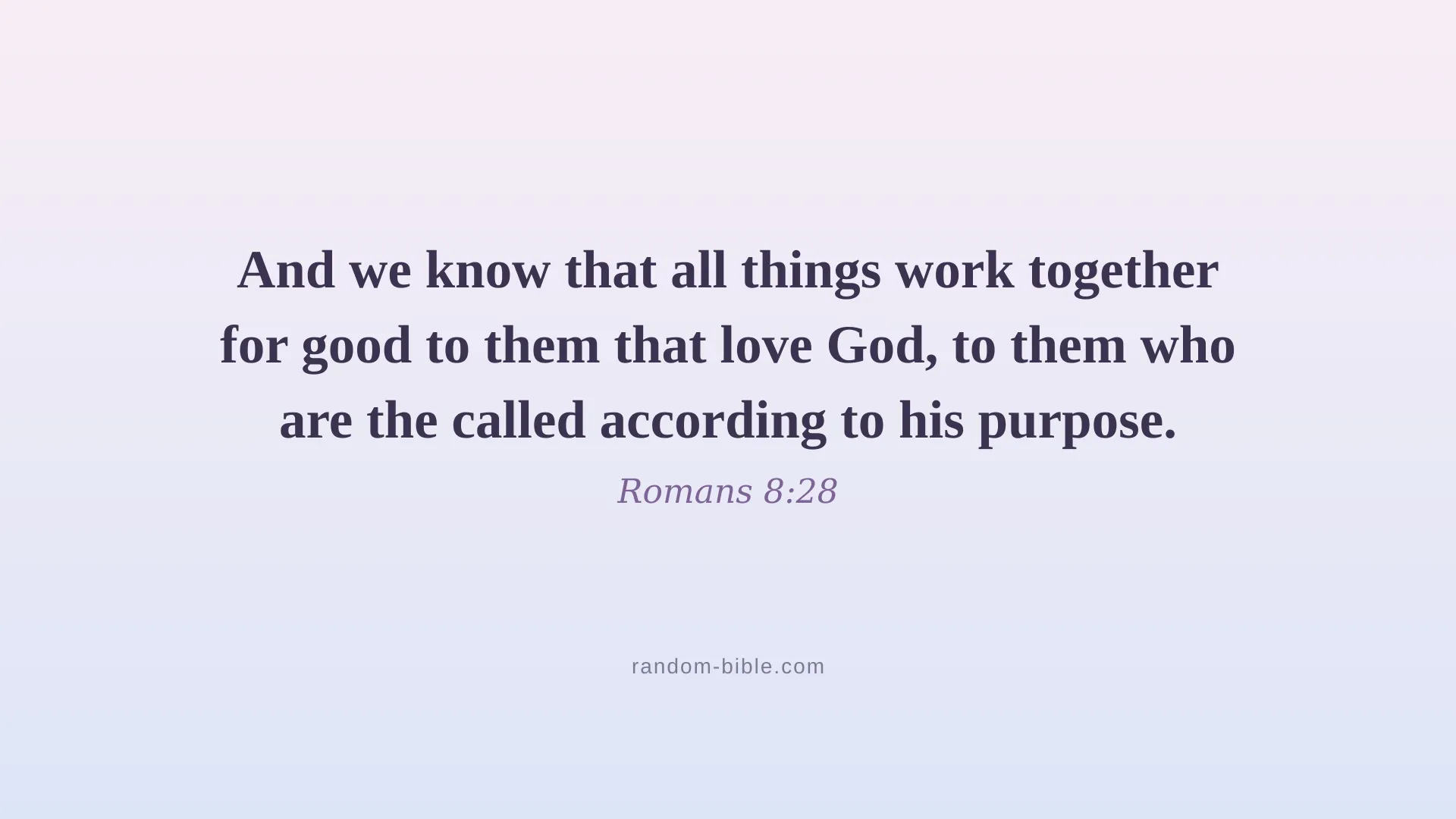 Romans 8:28 — aesthetic Bible verse wallpaper for laptop and desktop