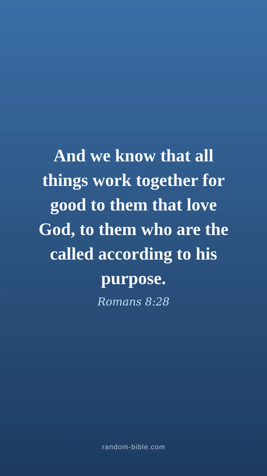 Romans 8:28 blue Bible verse wallpaper (KJV)