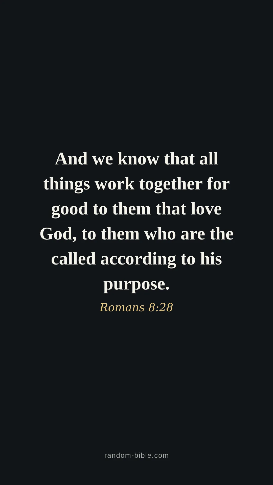 Romans 8:28 dark Bible verse wallpaper (KJV)