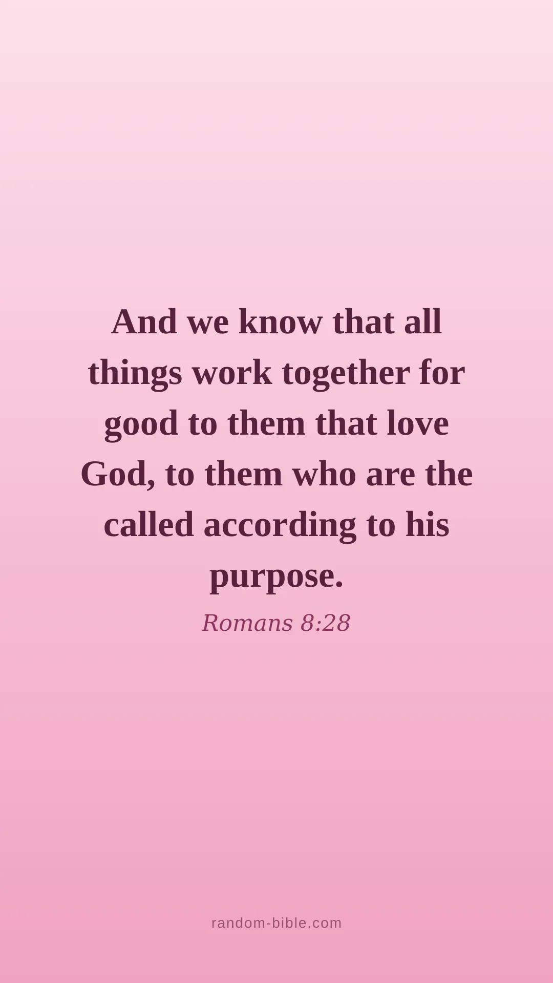 Romans 8:28 — pink Bible verse wallpaper