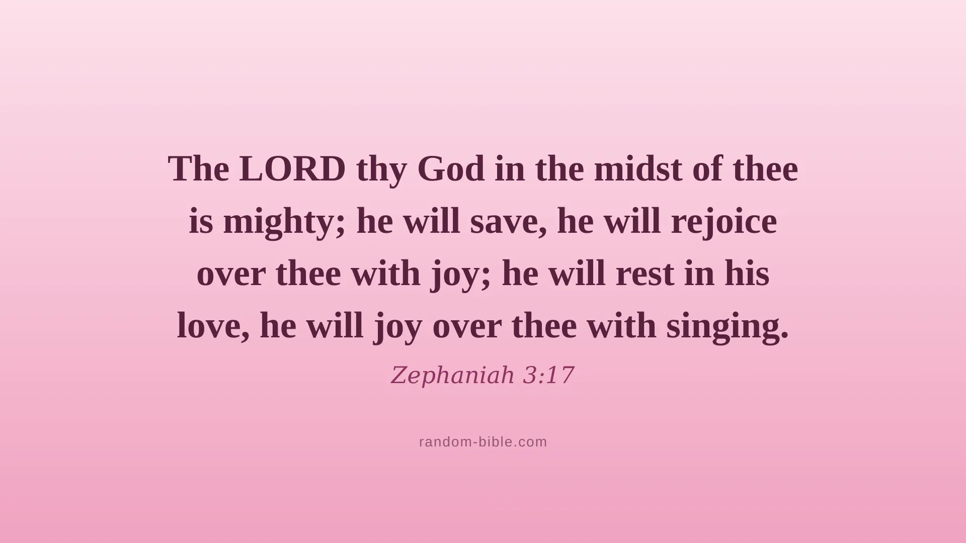 Zephaniah 3:17 pink Bible verse wallpaper for desktop and laptop (KJV)